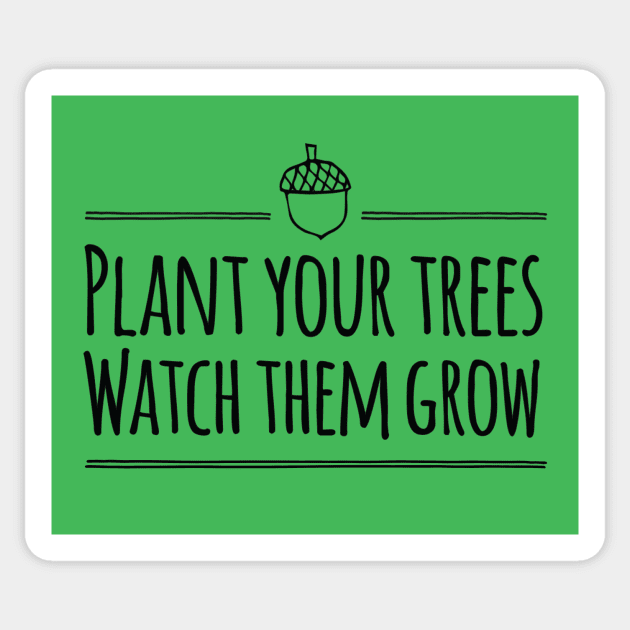 Plant Your Trees Sticker by ktapparo